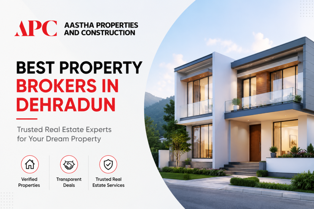 Best Property Brokers in Dehradun